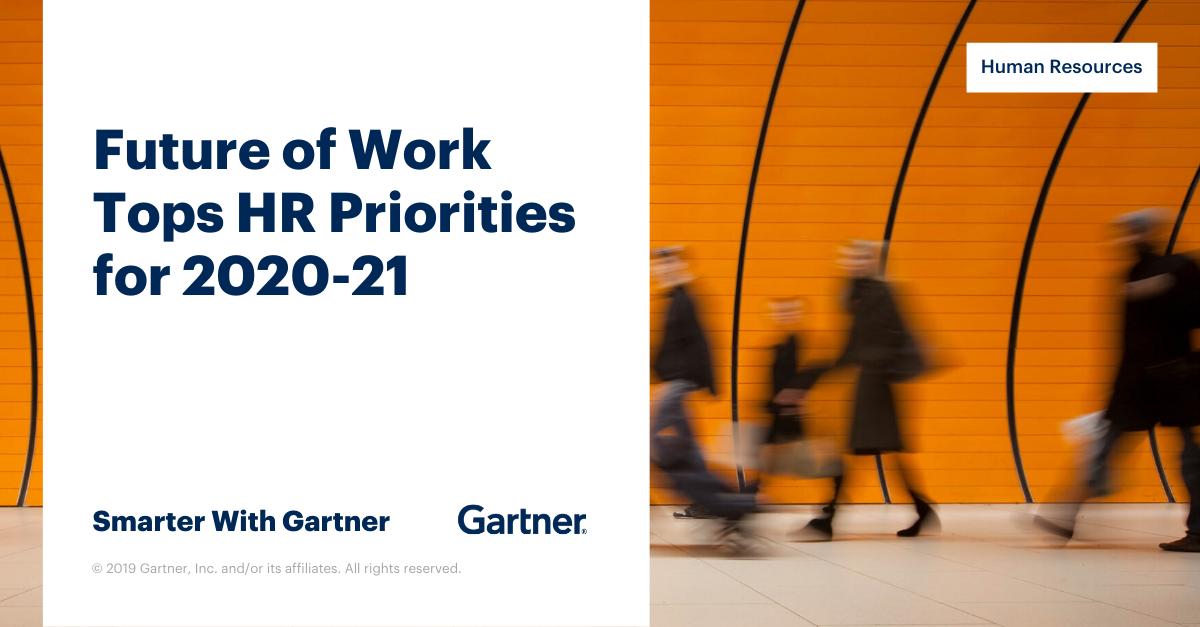 Future Of Work Tops Hr Priorities For 2020 21